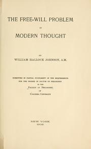 Cover of: ...The free-will problem in modern thought by William Hallock Johnson