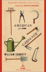 Cover of: The American Gardener by William Cobbett