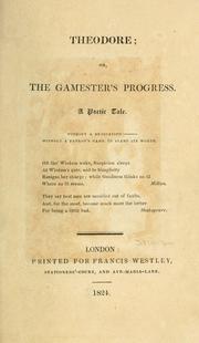 Cover of: Theodore; or, The gamester's progress. by Richard Scrafton Sharpe