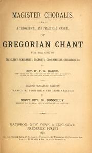 Cover of: A Theoretical and practical manual of Gregorian Chant. by Franz Xaver Haberl