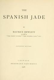 Cover of: The Spanish jade by Maurice Henry Hewlett