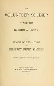 Cover of: The volunteer soldier of America. by Logan, John Alexander