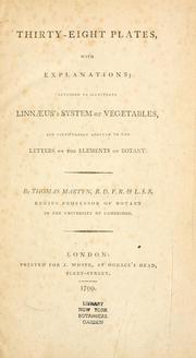 Cover of: Thirty-eight plates, with explanations: intended to illustrate Linnaeus's System of vegetables, and particularly adapted to the Letters on the elements of botany