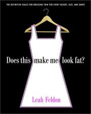 Cover of: Does This Make Me Look Fat? by Leah Feldon