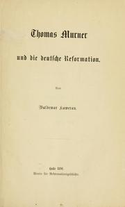 Cover of: Thomas Murner und die deutsche Reformation. by Waldemar Kawerau