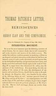 Cover of: Thomas Ritchie's letter: containing reminiscences of Henry Clay and the compromise.