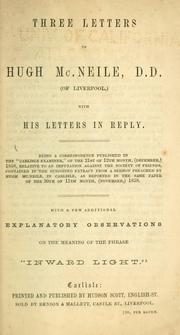Cover of: Three letters to Hugh McNeile (of Liverpool) by Hudson Scott