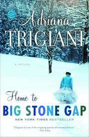 Cover of: Home to Big Stone Gap by Adriana Trigiani