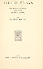 Cover of: Three plays by Padraic Colum