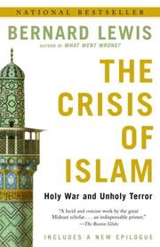 Cover of: The Crisis of Islam: Holy War and Unholy Terror