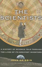 The Scientists by John R. Gribbin