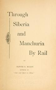 Cover of: Through Siberia and Manchuria by rail