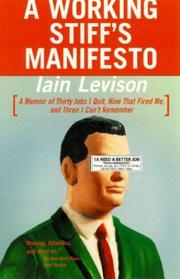 A working stiff's manifesto by Iain Levison