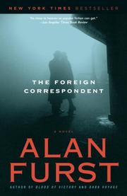 Cover of: The Foreign Correspondent | Alan Furst