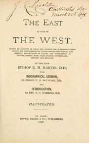 To the East by way of the West by E. M. Marvin