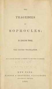 Cover of: The tragedies of Sophocles by Sophocles
