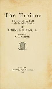 Cover of: The traitor: a story of the fall of the invisible empire