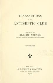 Cover of: Transactions of the Antiseptic Club by Albert Abrams