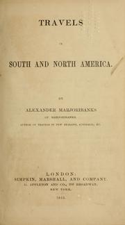 Travels in South and North America by Alexander Marjoribanks