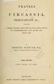 Cover of: Travels in Circassia, Krim-Tartary, [etc.]: including a steam voyage down the Danube, from Vienna to Constantinople, and round the Black Sea.