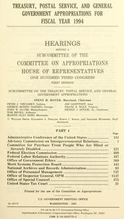 Cover of: Treasury, Postal Service, and general government appropriations for fiscal year 1994 by United States. Congress. House. Committee on Appropriations. Subcommittee on the Treasury, Postal Service, and General Government Appropriations.