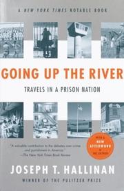 Cover of: Going up the river: travels in a prison nation