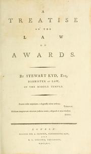 A treatise on the law of awards by Stewart Kyd