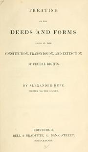 Cover of: Treatise on deeds and forms used in the constitution, transmission, and extinction of feudal rights