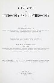 A treatise on cystoscopy and urethroscopy by Georges Luys