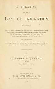 A treatise on the law of irrigation by Clesson S. Kinney