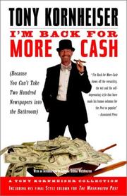 Cover of: I'm Back for More Cash