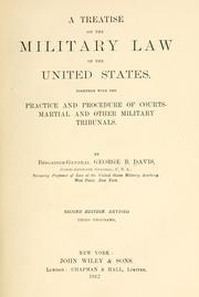 Cover of: A treatise on the military law of the United States by Davis, George B., Davis, George B.