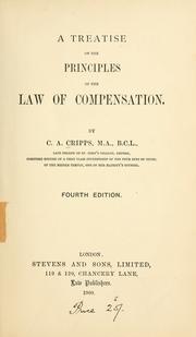 Cover of: A treatise on the principles of the law of compensation. by Parmoor, Charles Alfred Cripps Baron