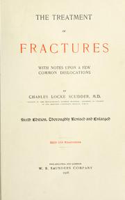 The treatment of fractures by Charles Locke Scudder