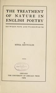 The treatment of nature in English poetry between Pope and Wordsworth by Myra Reynolds