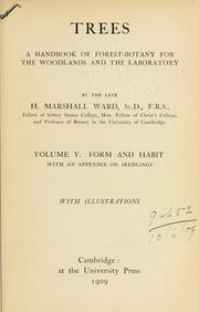 Cover of: Trees: a handbook of forest-botany for the woodlands and the laboratory.