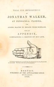 Cover of: Trial and imprisonment of Jonathan Walker | Walker, Jonathan