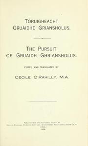 Cover of: Tóruigheacht Gruaidhe Griansholus: the pursuit of Gruaidh Ghriansholus