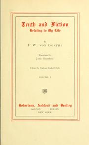 Cover of: Truth and fiction relating to my life by Johann Wolfgang von Goethe
