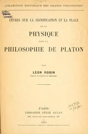 Cover of: Études sur la signification et la place de la physique dans la philosophie de Platon.