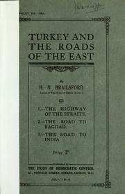 Cover of: Turkey and the roads of the East