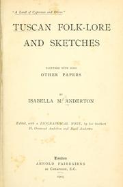 Cover of: Tuscan folk-lore and sketches by Isabella Mary Anderton