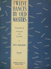 Cover of: Twelve dances by old master by Willy Burmester