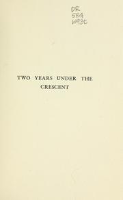 Cover of: Two years under the Crescent