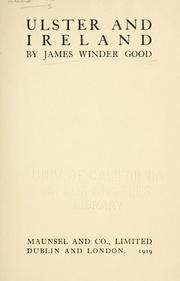 Cover of: Ulster and Ireland by James Winder Good