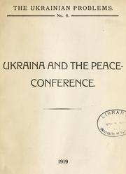 Cover of: Ukraina and the Peace-conference. | Stanislav Dnistrians
