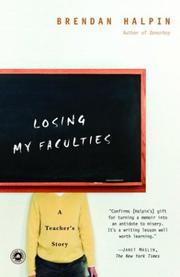 Losing My Faculties by Brendan Halpin