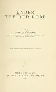 Cover of: Under the red robe by Stanley John Weyman
