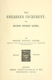 Cover of: The unearned increment by William Harbutt Dawson