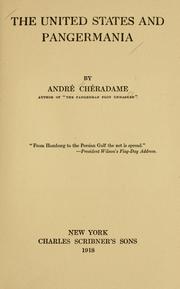 Cover of: The United States and Pangermania by André Chéradame